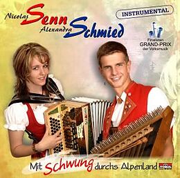 Nicolas Senn, Alexandra Schmied CD Mit Schwung Durchs Alpenland