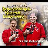 Schwyzerörgeli Quartett Längenberg CD S Läbe Isch Schön