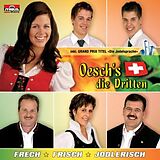 Oesch's die Dritten CD Frech - Frisch - Jodlerisch