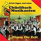 Erich Egger und seine Chüeliba CD Nimm Dir Zeit