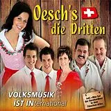 Oesch's die Dritten CD Volksmusik Ist International