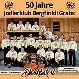Jodlerklub Bergfinkli CD Dankbar Si