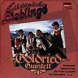 Goldried Quintett CD Unsere Volkstümlichen Liebling
