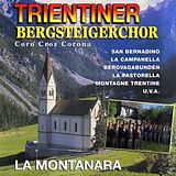 Trientiner Bergsteigerchor CD La Montanara
