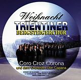 Trientiner Bergsteigerchor CD Weihnachten Mit Dem . . .