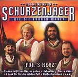 Zillertaler Schürzenjäger CD Für's Herz