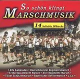 Various CD So Schön Klingt Marschmusik