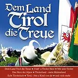 Various CD Dem Land Tirol Die Treue