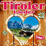 Various CD Die Schönsten Tiroler Lieder, Folge 1