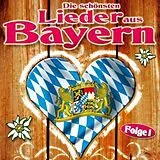 Various CD Die Schönsten Lieder Aus Bayern