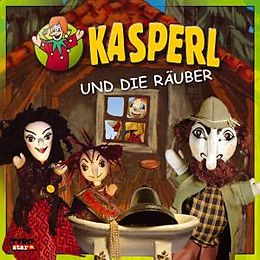 Kasperl CD Kasperl Und Die Räuber