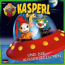 Kasperl CD Kasperl Und Die Ausserirdische