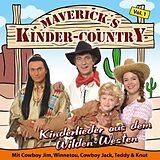 Maverick's Kinder Country CD Kinderlieder Aus Dem Wilden We