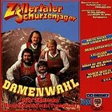 Zillertaler Schürzenjäger CD Damenwahl Zum Zillertaler Hoch