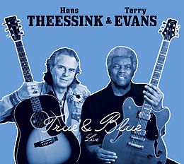 Hans & Evans,Terry Theessink CD True And Blue