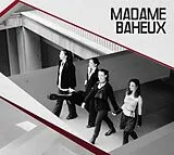 Madame Baheux CD Madame Baheux