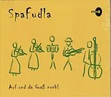 Spafudla CD Auf und da Goaß noch!