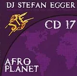 DJ Stefan Egger CD Afro Planet Cd 17