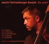 Joschi Schneeberger Sextett CD Du Und I