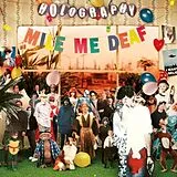 Mile Me Deaf Vinyl Holography