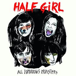 Half Girl CD All Tomorrow''s Monsters