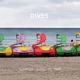 Dives Vinyl Teenage Years Are Over