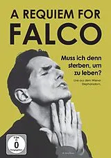 A Requiem for Falco: Muss ich denn sterben, um zu leben? DVD