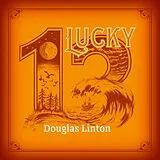 Douglas Linton LP (analog) Lucky 13