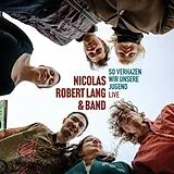 Nicolas Robert Lang Vinyl So Verhazen Wir Unsere Jugend (Live) (Vinyl)
