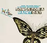 Sir Oliver & Schneider,P Mally LP (Vinyl) Songs For A Rainy Day (Vinyl)