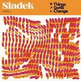 Sladek LP (Vinyl) Things Gotta Change (Pink Vinyl)
