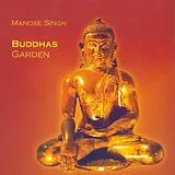Manose Singh CD Buddhas Garden