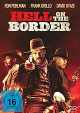 Hell on the Border DVD