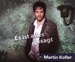 Martin Kofler CD Es Ist Alles Gesagt