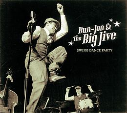 Bun-Jon & The Big Jive CD Swing Dance Party