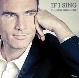 THOMAS BORCHERT CD If I Sing