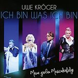 Uwe Kroeger CD Ich Bin Was Ich Bin-Meine Gr