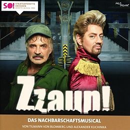 Original Cast Dresden CD Zzaun! Û Das Nachbarschaftsmusical