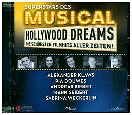 Superstars des Musical (A.Kla CD Hollywood Dreams-Die Schöns