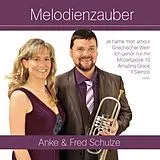Anke Schulze & Fred CD Melodienzauber