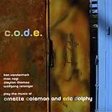 Vandermark/Nagl/Thomas/Reising CD C.o.d.e. - Plaz The Music Of Ornette Coleman And E
