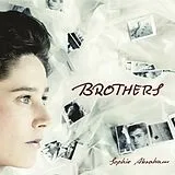 Sophie Abraham CD Brothers
