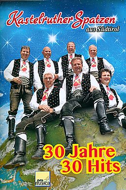  Notenblätter Kastelruther Spatzen30 Jahre - 30 Hits