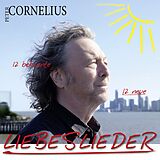 Peter Cornelius CD Liebeslieder - 12 Bekannte 12 Neue