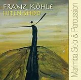 Franz Köhle CD Hiten Seido