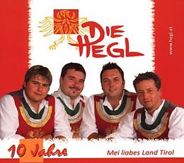 Die Hegl CD Mei Liabes Land Tirol