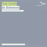 B./Boesch,E./ Trio Catch/Pecze CD In Beetween