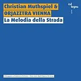 Christian/Orjazztra Muthspiel CD La Melodia Della Strada