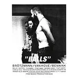 Brötzmann , Van Hove , Bennink Vinyl Balls