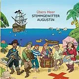 STIMMGEWITTER AUGUSTIN CD Ubers Meer